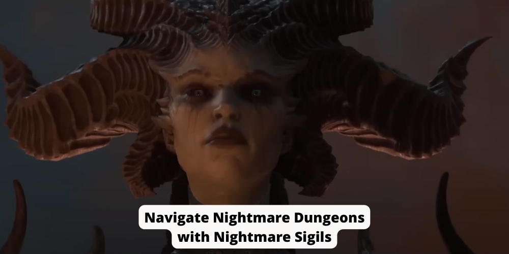 Navigate Nightmare Dungeons with Nightmare Sigils